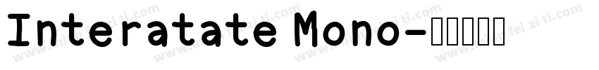 Interatate Mono字体转换
